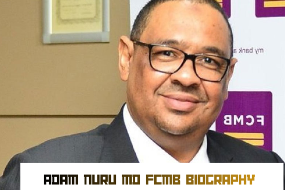adam nuru md fcmb biography
